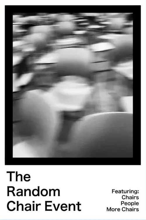 The Random Chair Event