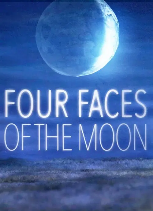 Four Faces of the Moon
