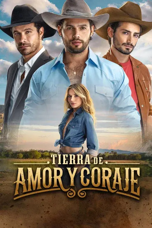 Tierra de amor y coraje