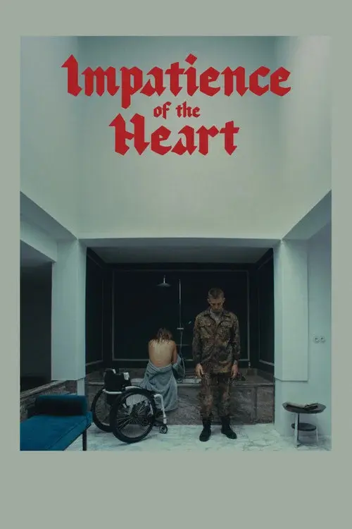 Impatience of the Heart