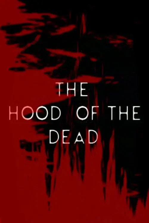 The Hood of the Dead
