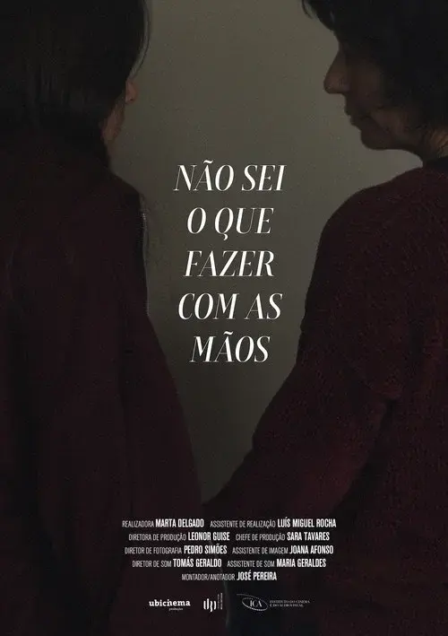 Não Sei O Que Fazer Com As Mãos