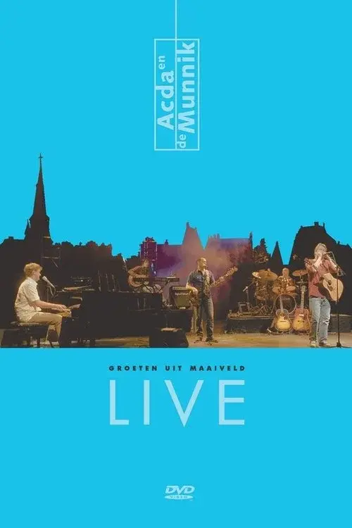 Acda & de Munnik: Groeten Uit Maaiveld Live