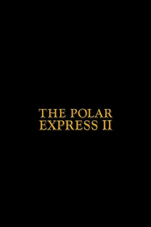 The Polar Express 2