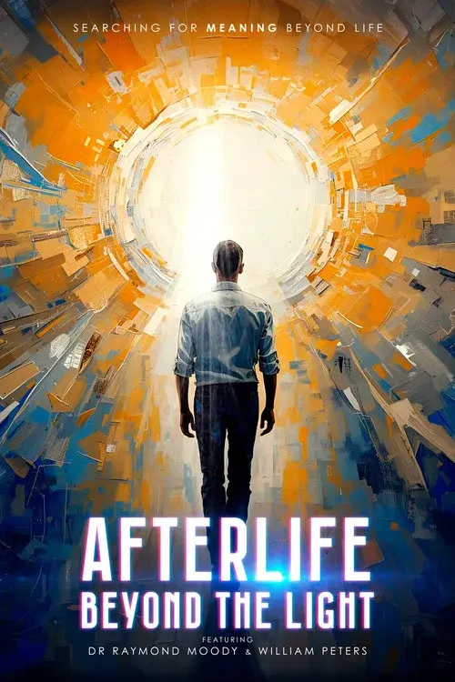 Afterlife: Beyond the Light