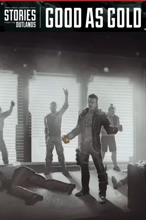 Apex Legends Stories from the Outlands "Good as Gold"