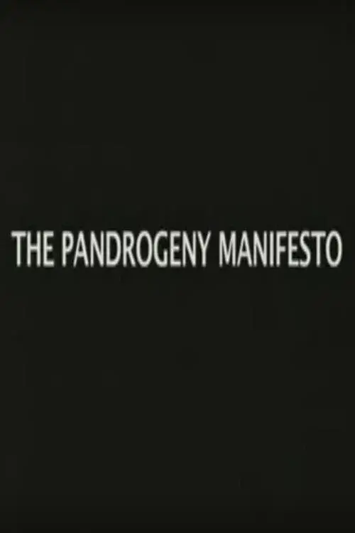 The Pandrogeny Manifesto
