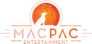 MacPac Entertainment