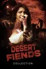 Desert Fiends Collection