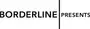 Borderline Presents