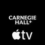 Carnegie Hall+ Apple TV channel