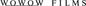 WOWOW FILMS