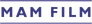 MAM FILM