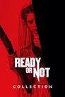 Ready or Not Collection